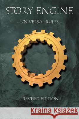 Story Engine Universal Rules Christian Aldridge 9780966073676 Hubris Games - książka