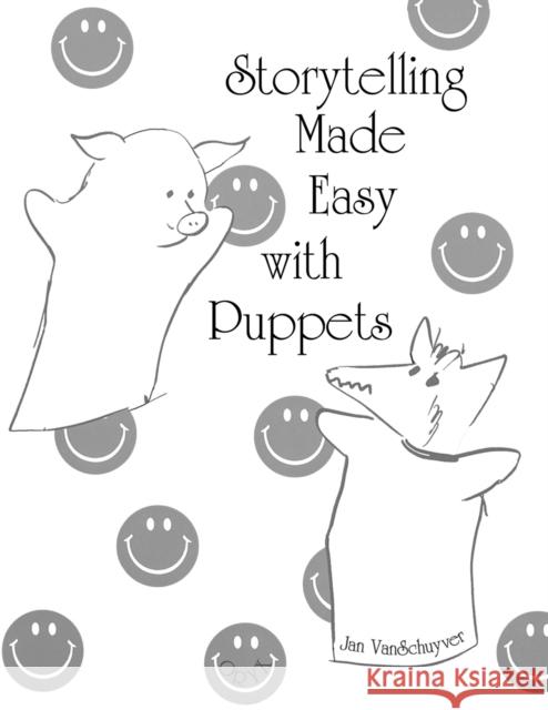 Storytelling Made Easy with Puppets Jan Va 9780897747325 Oryx Press - książka