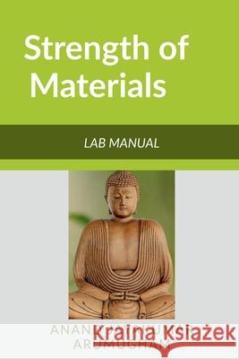 Strength of Materials Lab Manual Anand A 9781637140109 Notion Press - książka