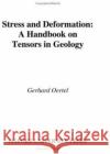 Stress & Deformation Oertel, Gerhard 9780195095036 Oxford University Press