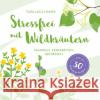 Stressfrei mit Wildkräutern Hanke, Tara-Luca 9788872838181 Edition Raetia