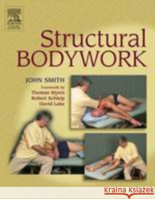 Structural Bodywork : An introduction for students and practitioners John H. Smith 9780443100109 Churchill Livingstone - książka