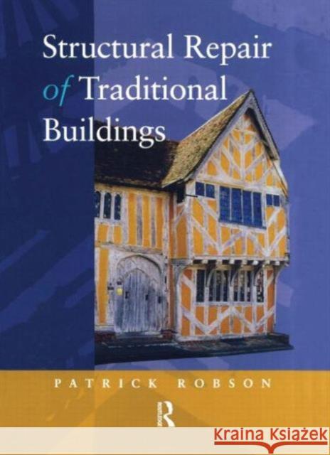 Structural Repair of Traditional Buildings P E B Robson 9781873394403  - książka