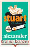 Stuart: A Life Backwards Alexander Masters 9780008329723 HarperCollins Publishers