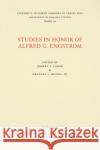 Studies in Honor of Alfred G. Engstrom Robert T. Cargo Emanuel J. Micke 9780807891247 University of North Carolina at Chapel Hill D