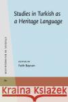 Studies in Turkish as a Heritage Language  9789027207937 John Benjamins Publishing Co
