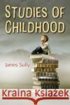 Studies of Childhood  9781536185072 Nova Science Publishers Inc