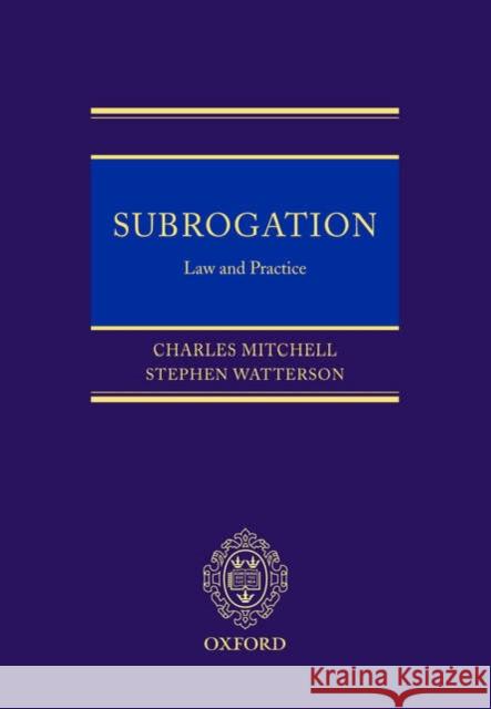 Subrogation: Law and Practice Mitchell, Charles 9780199296644 OXFORD UNIVERSITY PRESS - książka