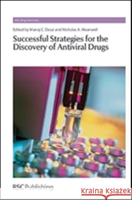 Successful Strategies for the Discovery of Antiviral Drugs Manoj C. Desai David E. Thurston Nicholas A. Meanwell 9781849736572 Royal Society of Chemistry - książka