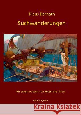 Suchwanderungen Klaus Bernath 9783956120121 Opus Magnum - książka