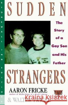 Sudden Strangers Aaron Fricke Walter Fricke Aaron Fricke 9780312078553 St. Martin's Press - książka