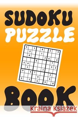 Sudoku Puzzle Book: Best sudoku puzzle gift idea, 400 easy, medium and hard level. 6x9 inches 100 pages. Book Fo 9781686157004 Independently Published - książka