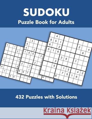 Sudoku Puzzle Book for Adults: 432 Puzzles with Solutions Publishing 9781635400083 Nura Publishing - książka