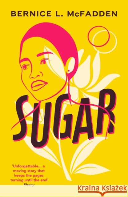 Sugar: The addictive Richard and Judy book club pick Bernice McFadden 9781784877316 Vintage Publishing - książka