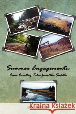 Summer Engagements: Cross Country Tales from the Saddle Hellman, Jane 9781425990855 Authorhouse - książka