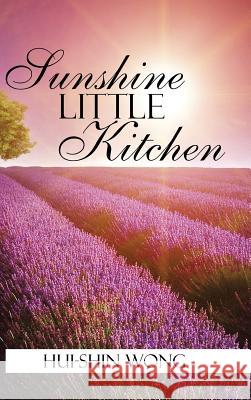 Sunshine Little Kitchen Wong 9781482832952 Partridge Singapore - książka