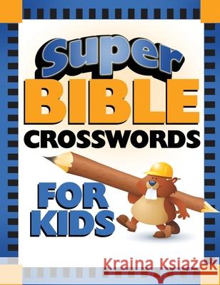 Super Bible Crosswords for Kids Barbour Publishing 9781643528434 Barbour Publishing - książka