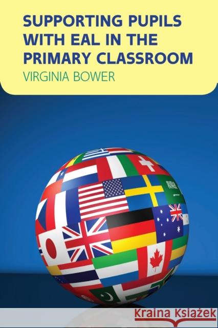 Supporting Pupils with English as an Additional Language Bower 9780335264148 Open University Press - książka