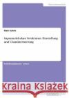 Supramolekulare Strukturen. Herstellung und Charakterisierung Maik Scholz 9783668239296 Grin Verlag