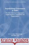 Supranational Governance at Stake: The Eu's External Competences Caught Between Complexity and Fragmentation Anne Weyembergh Mario Telo 9780367821203 Routledge