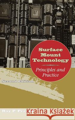 Surface Mount Technology: Principles and Practice Prasad, Ray 9780412129216 Kluwer Academic Publishers - książka