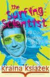 Surfing Scientist Ruben Meerman 9780733320804 Harper Collins Publishers Australia Pty Ltd
