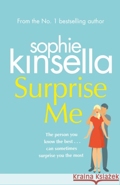 Surprise Me: The Sunday Times Number One bestseller Kinsella, Sophie 9781784160432 Transworld Publishers Ltd - książka
