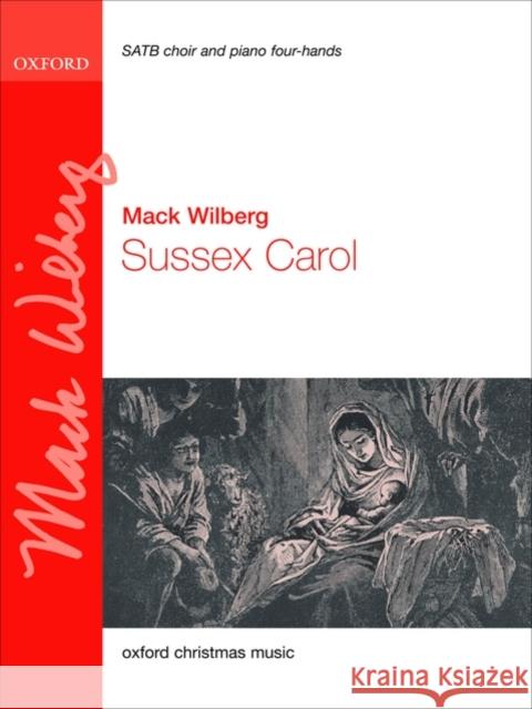 Sussex Carol Mack Wilberg 9780193805255 Oxford University Press, USA - książka