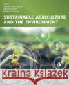 Sustainable Agriculture and the Environment Muhammad Farooq Nirmali Gogoi Michele Pisante 9780323905008 Academic Press