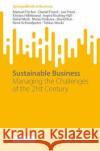 Sustainable Business: Managing the Challenges of the 21st Century Manuel Fischer Daniel Foord Jan Frec? 9783031253966 Springer