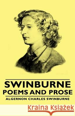 Swinburne - Poems and Prose Algernon Charles Swinburne 9781443733854 Pomona Press - książka