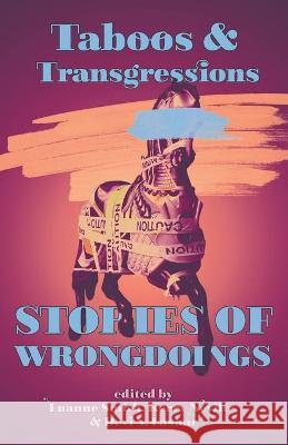 Taboos & Transgressions: Stories of Wrongdoings Luanne Smith Devi S. Laskar Kerry Neville 9781948692649 Madville Publishing - książka