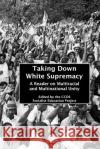 Taking Down White Supremacy Ccds Socialist Education Project 9781387547630 Lulu.com