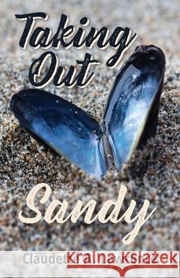 Taking Out Sandy Claudette A Lawrence 9781640884939 Trilogy Christian Publishing - książka