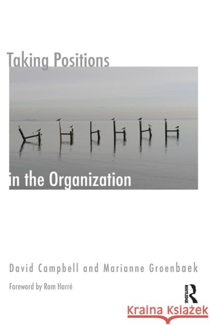 Taking Positions in the Organization David Campbell Marianne Groenbeck 9781855753846 Karnac Books - książka