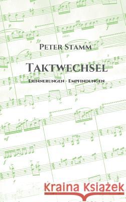 Taktwechsel Stamm, Peter 9783732323869 Tredition Gmbh - książka