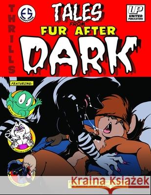 Tales from Fur After Dark Eric W. Schwartz.   9780953784738 United Publications - książka