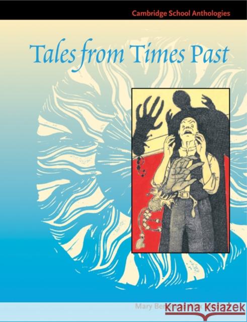 Tales from Times Past: Sinister Stories from the 19th Century Berry, Mary 9780521585668  - książka