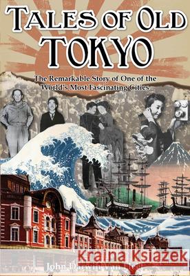 Tales of old Tokyo Van Fleet, John Darwin 9789888273454 Earnshaw Books - książka