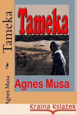 Tameka Agnes Musa 9781533087904 Createspace Independent Publishing Platform - książka
