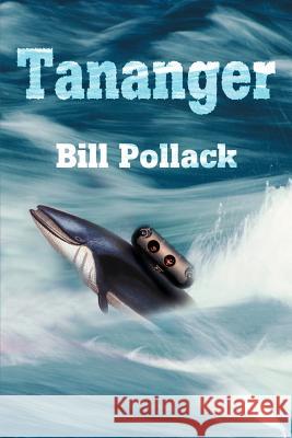 Tananger Bill Pollack 9780595172368 iUniverse - książka