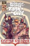 Tank Girl: The Wonderful World of Tank Girl Martin, Alan 9781785862076 Titan Comics