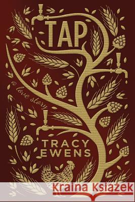 Tap: A Love Story Tracy Ewens 9781732321618 Tracy Ewens - książka
