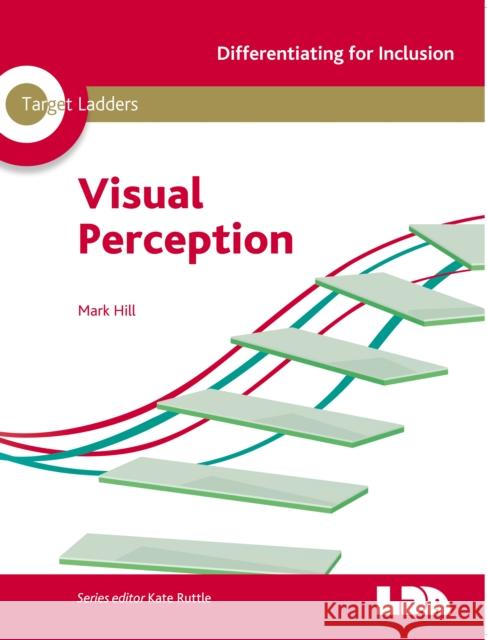 Target Ladders: Visual Perception Mark Hill 9781855035928 LDA - książka
