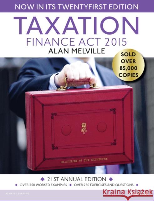 Taxation: Finance Act 2015 Melville, Alan 9781292086293 Pearson Education Limited - książka