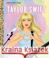 Taylor Swift: A Little Golden Book Biography Wendy Loggia Elisa Chavarri 9780593566718 Golden Books