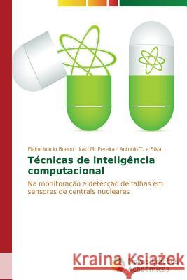 Técnicas de inteligência computacional Inacio Bueno Elaine 9783639746990 Novas Edicoes Academicas - książka