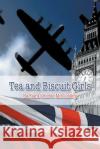 Tea and Biscuit Girls Barbara Celeste McCloskey 9781643142005 Authors Press