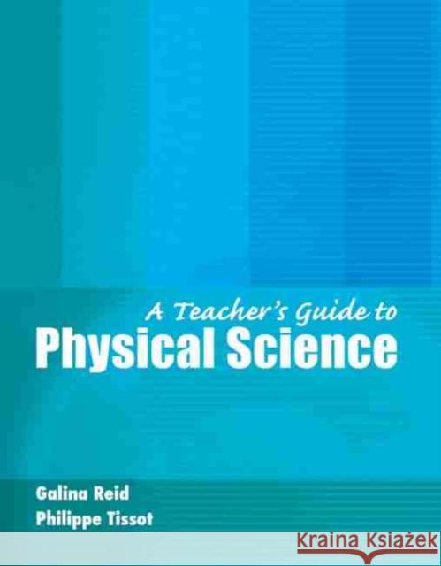 Teacher Guide Physical Science Reid-Tissot 9780757562686 Kendall/Hunt Publishing Company - książka