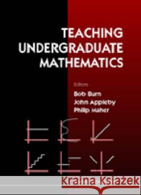 Teaching Undergraduate Mathematics  9781860941153 Imperial College Press - książka